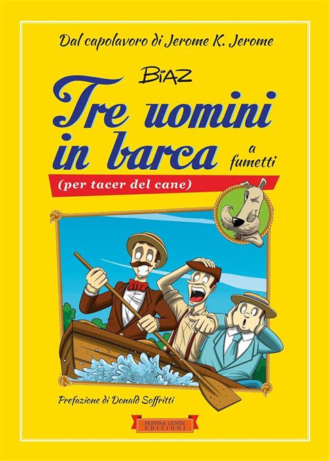 download Tre uomini in barca a fumetti: (per tacer del cane) (Piccola Biblioteca del Sorriso)